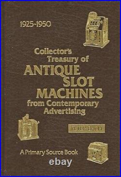 Antique Slot Machines 1925-1950 from Contemporary Advertisements / Scarce Book